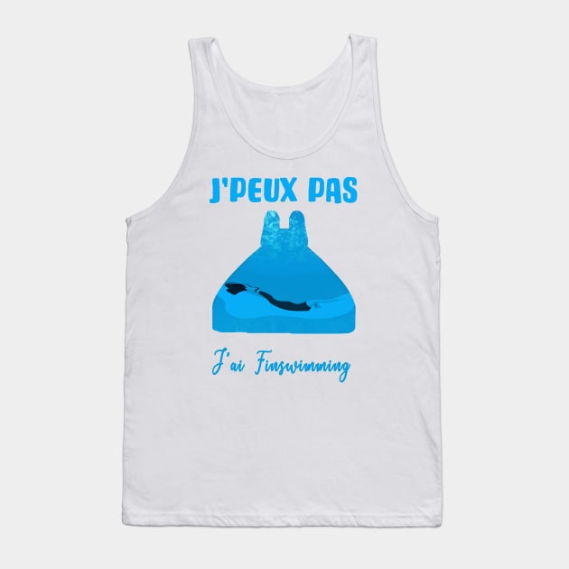 J'peux pas j'ai finswimming Tank Top by ChezALi